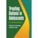 Treating Bulimia in Adolescents: A Family-Based Approach