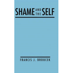 Shame and the Self