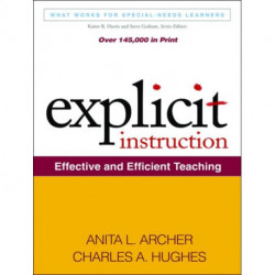 Explicit Instruction: Effective and Efficient Teaching