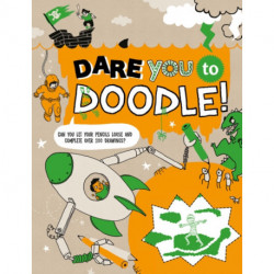 Dare You To Doodle: Can You Complete 100+ Drawings & Let Your Pencils Loose?