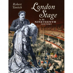 London Stage in the Nineteenth Century