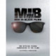 Men in Black Films: The Official Visual Companion to the Films