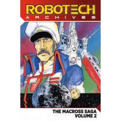 Robotech Archives: Macross Saga Volume 2