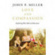 Love and Compassion: Exploring Their Role in Education