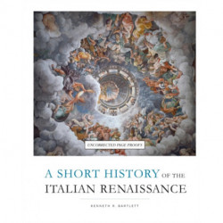 A Short History of the Italian Renaissance