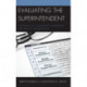 Evaluating the Superintendent: The Process of Collaborative Compromises and Critical Considerations
