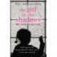 The Girl in the Shadows: My Life in a Cult