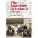 The Motorcar in Ireland: 1896-1939