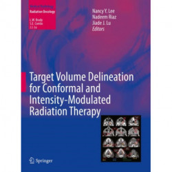 Target Volume Delineation for Conformal and Intensity-Modulated Radiation Therapy