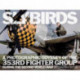 Slybirds: A Photographic Odyssey of the 353rd Fighter Group During the Second World War