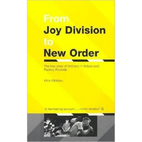 From Joy Division To New Order