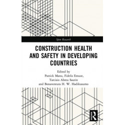 Construction Health and Safety in Developing Countries