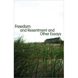 Freedom and Resentment and Other Essays