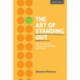 The Art of Standing Out: Transforming Your School to Outstanding ... and Beyond: Large type / large print edition