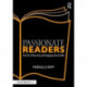Passionate Readers: The Art of Reaching and Engaging Every Child