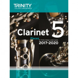 Trinity College London: Clarinet Exam Pieces Grade 5 2017 - 2020 (score & part)