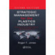 Strategic Management for the Plastics Industry: Dealing with Globalization and Sustainability, Second Edition