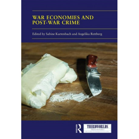 War Economies and Post-war Crime