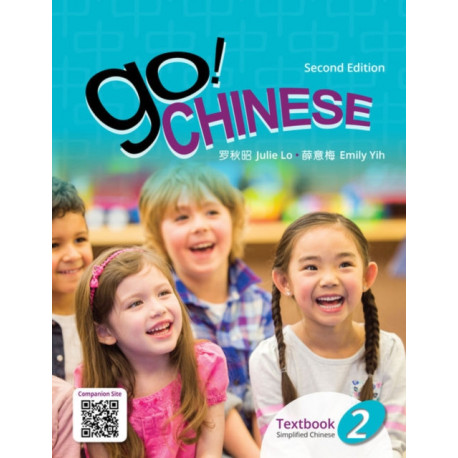 Go! Chinese 2, 2e Student Textbook (Simplified Chinese)