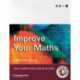 Improve Your Maths: A Refresher Course