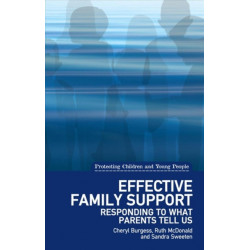 Effective Family Support: Responding to what parents tell us