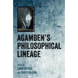 Agamben's Philosophical Lineage