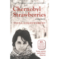 Chernobyl Strawberries: A Memoir