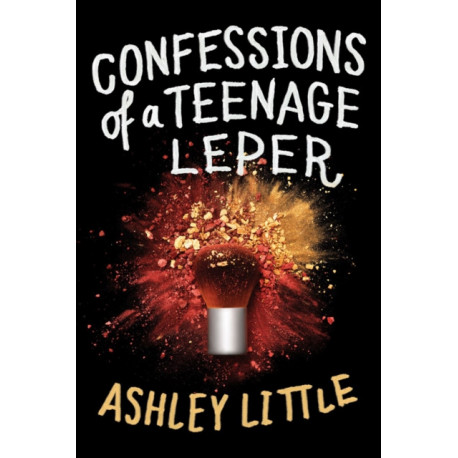 Confessions of a Teenage Leper