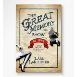 The Great Memory Show of 1943: A Spoof of the Secret Army of Usk