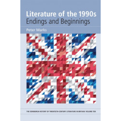 Literature of the 1990s: Endings and Beginnings