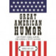Great American Humor: 1000 Funny Jokes, Clever One-Liners & Witty Sayings