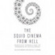 The Squid Cinema From Hell: Kinoteuthis Infernalis and the Emergence of Chthulumedia