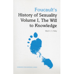 Foucault's History of Sexuality Volume I, The Will to Knowledge: An Edinburgh Philosophical Guide