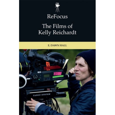 ReFocus: The Films of Kelly Reichardt
