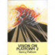 Vision on Platform 2