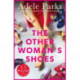 The Other Woman's Shoes: An unputdownable novel about second chances from the No.1 Sunday Times bestseller