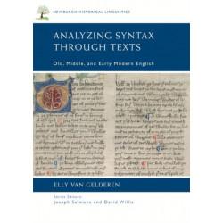 Analyzing Syntax through Texts: Old, Middle, and Early Modern English