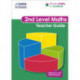Second Level Teacher Guide: For Curriculum for Excellence Primary Maths