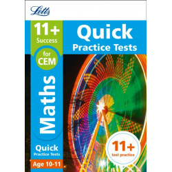 11+ Maths Quick Practice Tests Age 10-11 (Year 6): For the 2025 Cem Tests