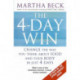 The 4-Day Win: Change the way you think about food and your body in just 4 days