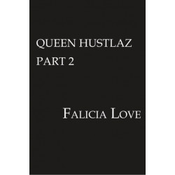 Queen Hustlaz Part 2