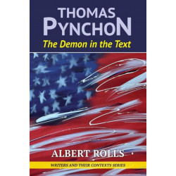 Thomas Pynchon: Demon in the Text
