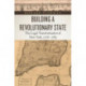 Building a Revolutionary State: The Legal Transformation of New York, 1776-1783