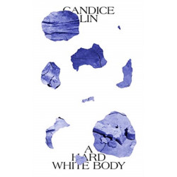 Candice Lin, a Hard White Body