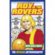Roy of the Rovers: The Official Autobiography of Roy of the Rovers