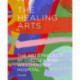 The Healing Arts: The Arts Project at Chelsea and Westminster Hospital