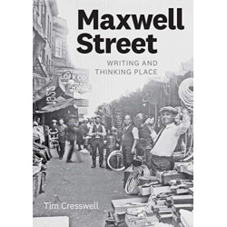 Maxwell Street: Writing and Thinking Place