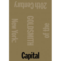 Capital: New York, Capital of the 20th Century