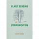 Plant Sensing and Communication