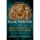The Metaphysical World of Isaac Newton: Alchemy, Prophecy, and the Search for Lost Knowledge